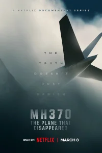 MH370: Самолёт, который исчез (2023) смотреть онлайн